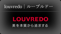 louvredo｜ルーブルドー