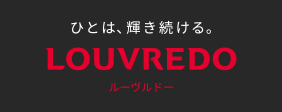 ひとは、輝き続ける。LOUVREDO